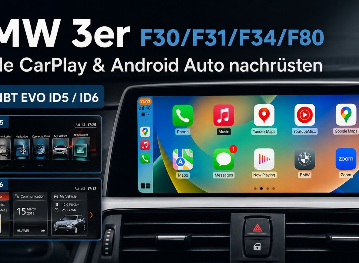 BMW 3er CarPlay & Android Auto nachrüsten NBT EVO