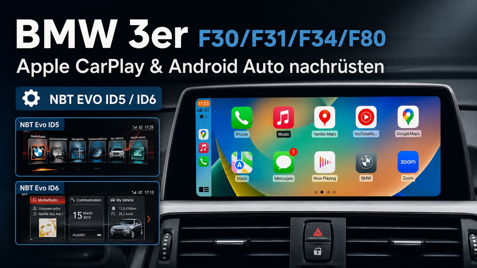 BMW 3er CarPlay & Android Auto nachrüsten NBT EVO