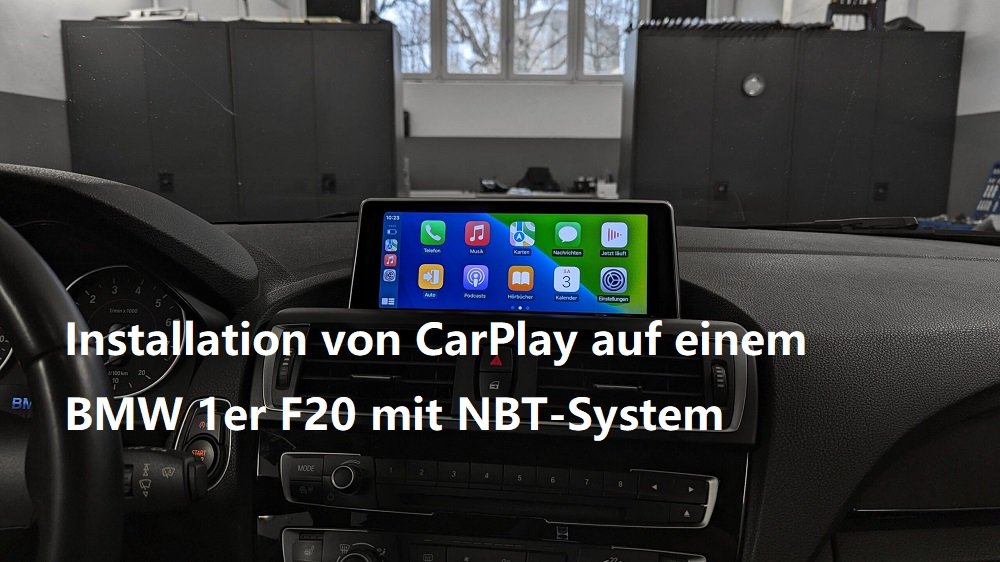 Installation-von-CarPlay-auf-einem-BMW-1er-F20-mit-NBT-System