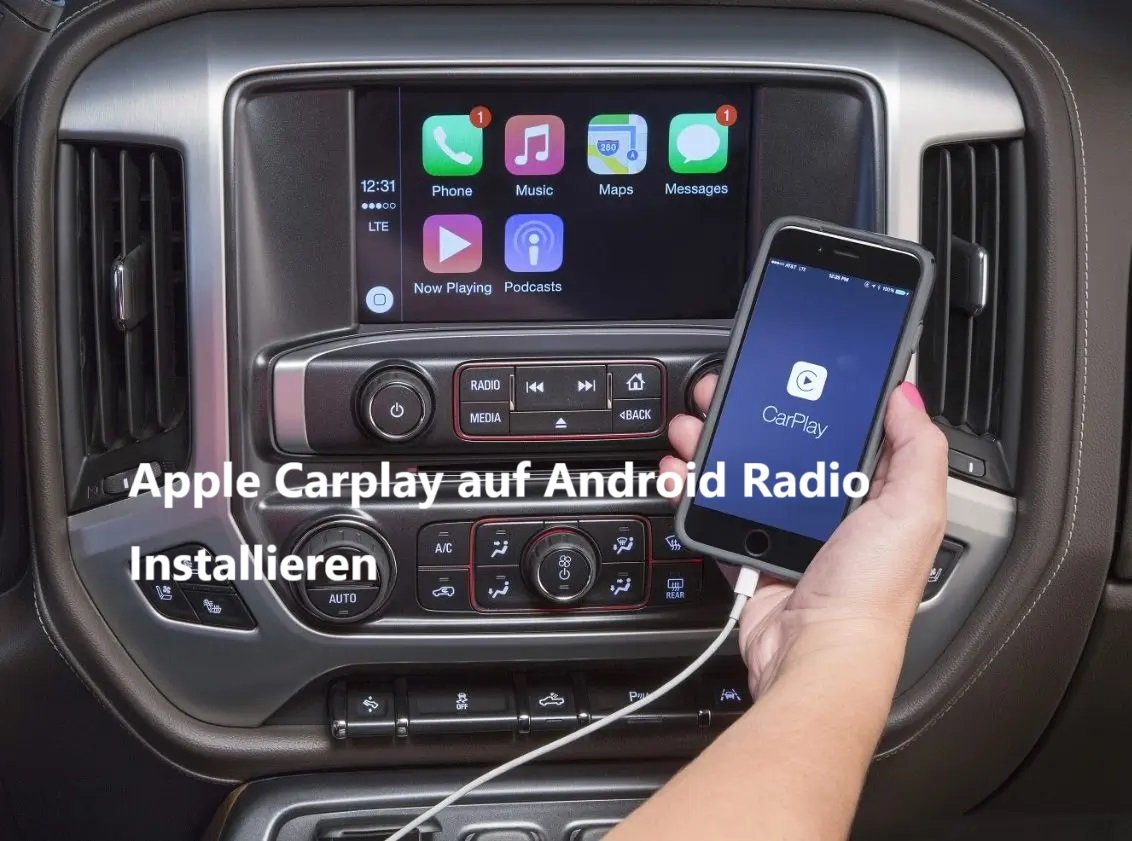 apple carplay auf android radio installieren