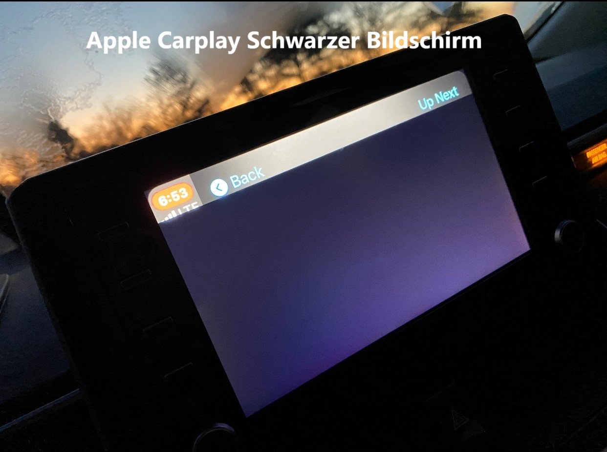 apple carplay schwarzer bildschirm