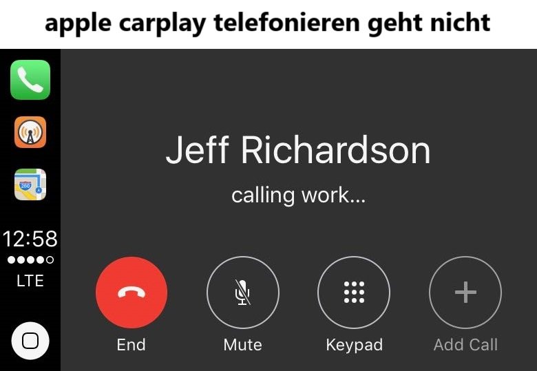 apple carplay telefonieren geht nicht