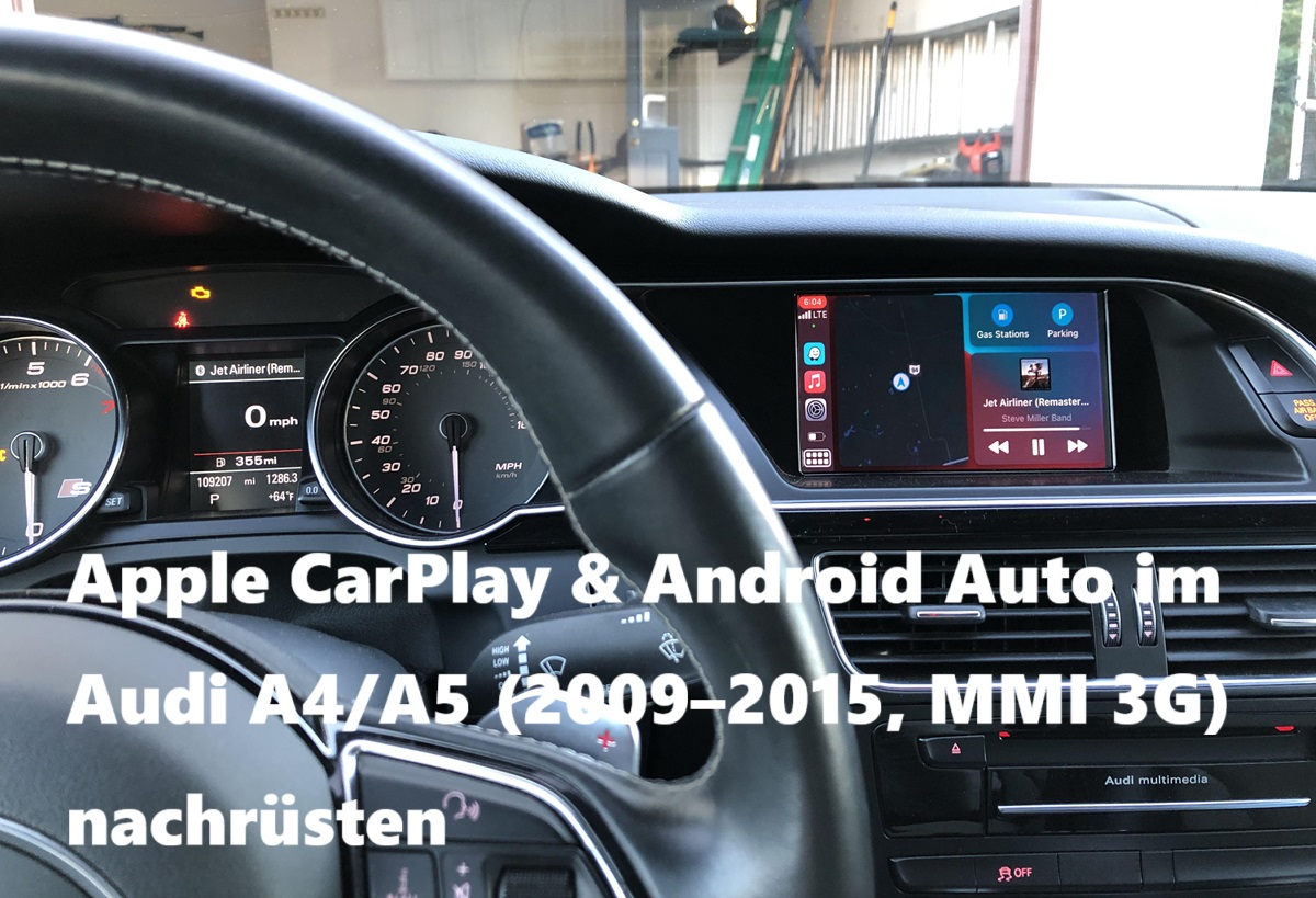 Apple CarPlay & Android Auto im Audi A4 A5 (2009–2015, MMI 3G) nachrüsten