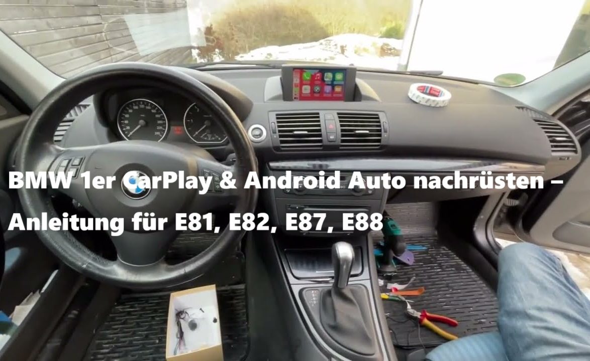BMW 1er CarPlay & Android Auto nachrüsten – Anleitung für E81, E82, E87, E88