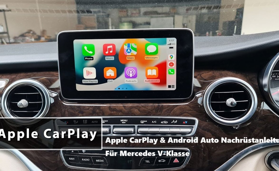 Apple CarPlay & Android Auto Nachrüstanleitung Für Mercedes V-Klasse