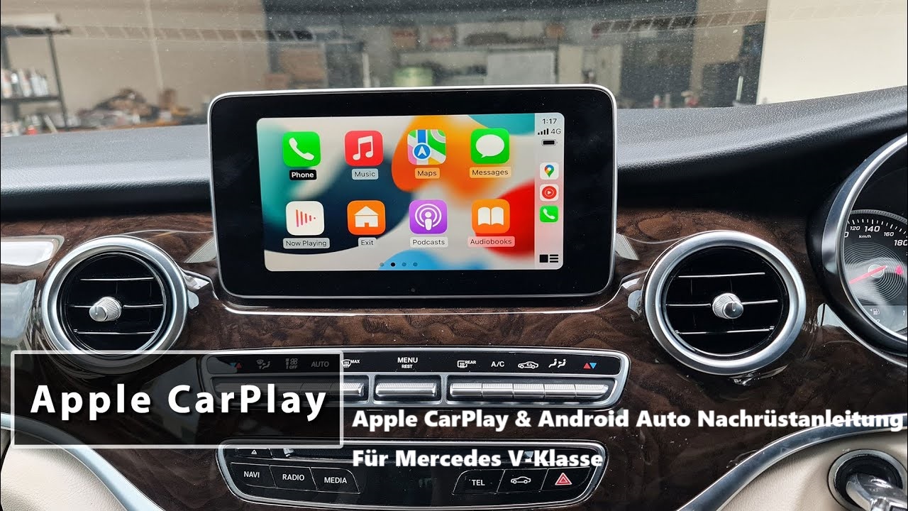 Apple CarPlay & Android Auto Nachrüstanleitung Für Mercedes V-Klasse