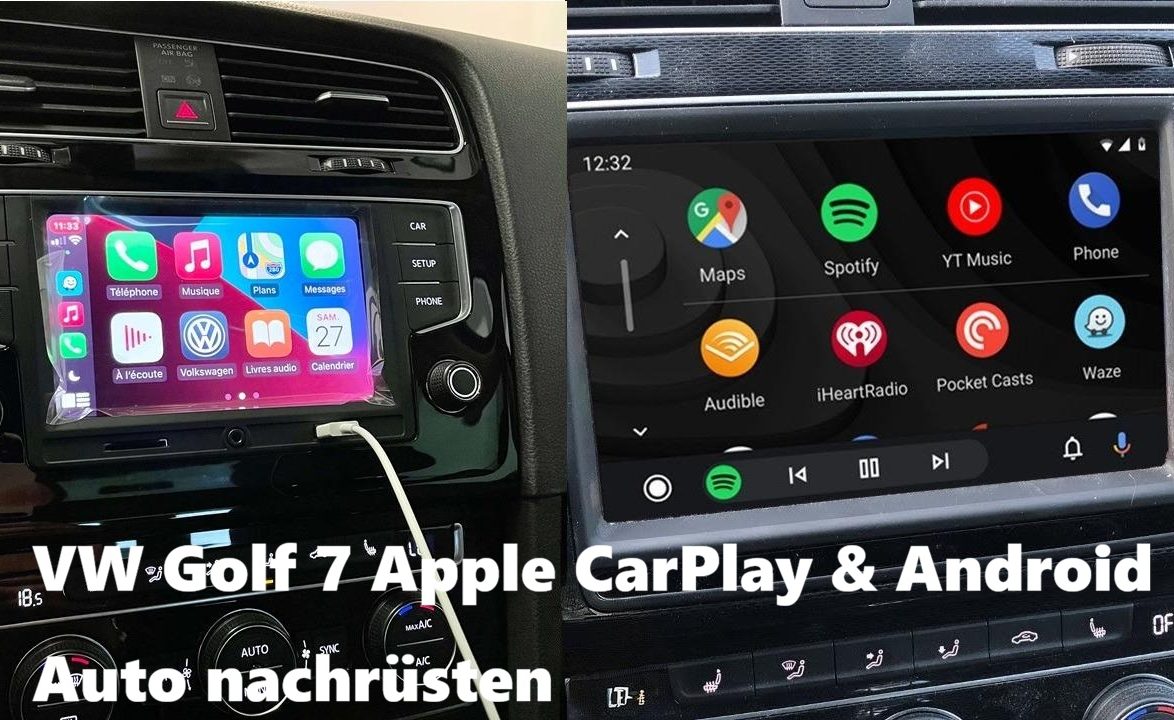 VW Golf 7 Apple CarPlay & Android Auto nachrüsten