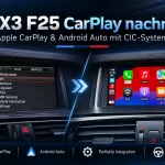 Apple CarPlay & Android Auto im BMW X3 F25 / X4 F26 mit CIC nachrüsten