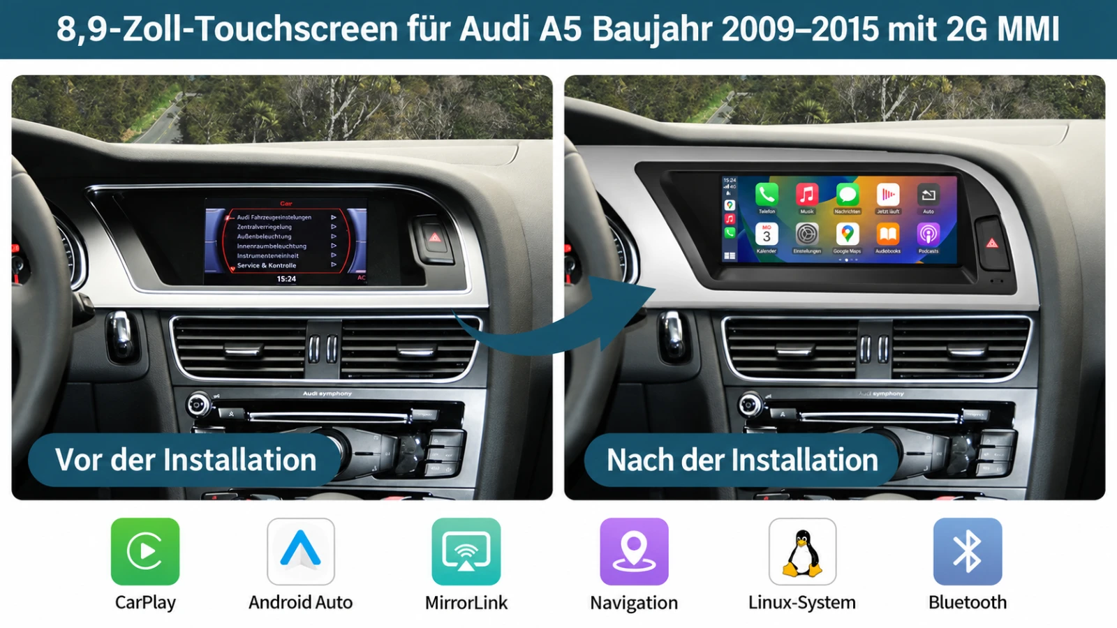 Audi A5 vor und nach dem Einbau eines 8,9-Zoll-CarPlay-Touchscreens mit integriertem Linux-System