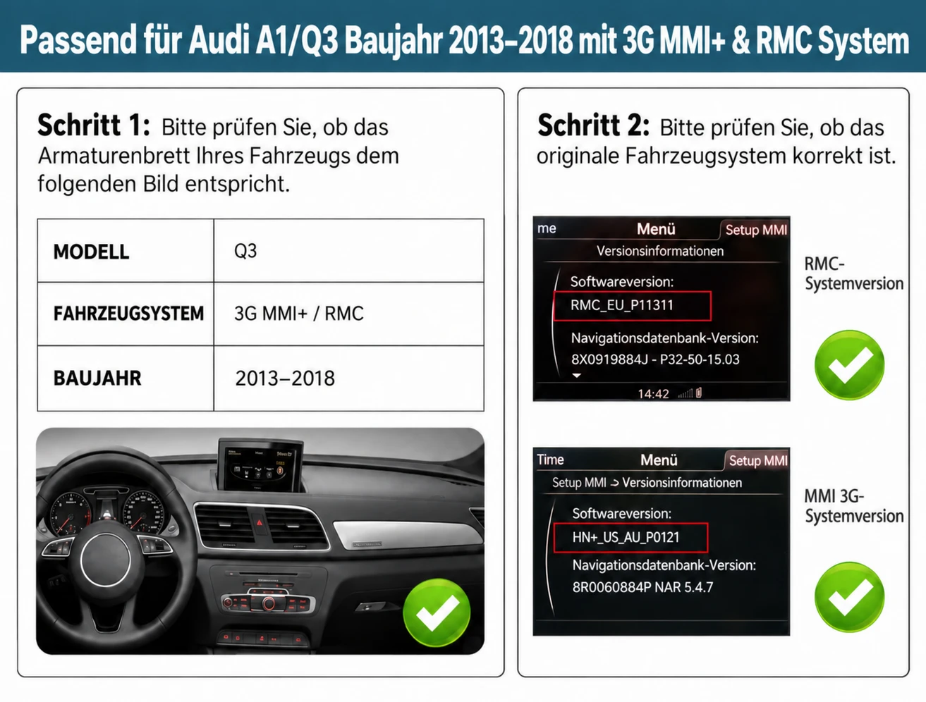Anleitung zur Erkennung des Audi Q3 RMC- oder MMI-3G-Systems anhand der Softwareversion und des Armaturenbretts.