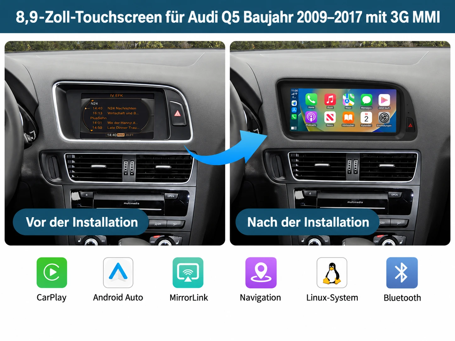Audi Q5 vor und nach dem Einbau eines 8,9-Zoll-Linux-Touchscreens mit Apple CarPlay