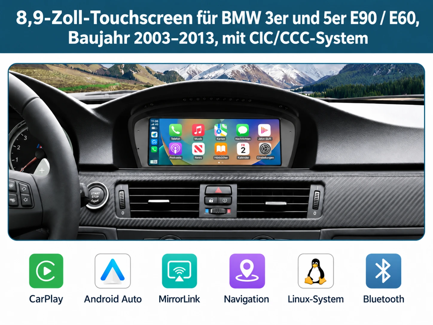 8,9-Zoll-Linux-Touchscreen im BMW 3er und 5er mit CCC/CIC-System, Apple CarPlay, Android Auto, Navigation und Bluetooth