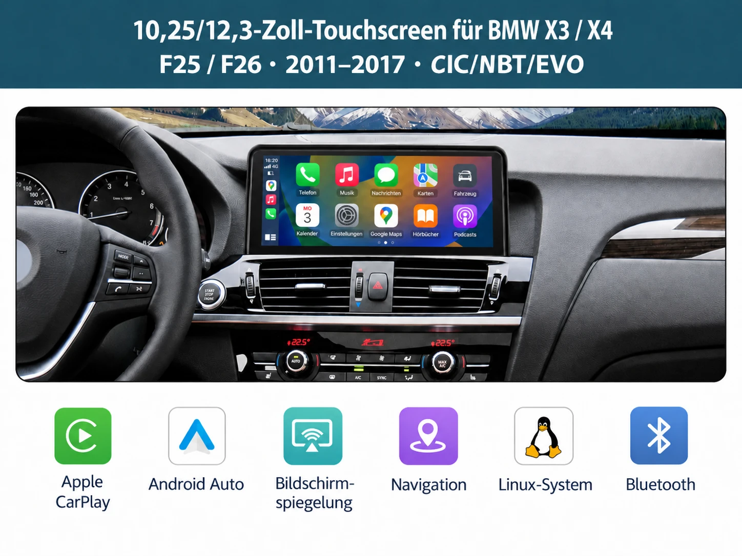 10,25- und 12,3-Zoll-Linux-Touchscreen für BMW X3 F25 und X4 F26 mit Apple CarPlay, Android Auto, Navigation und Bluetooth