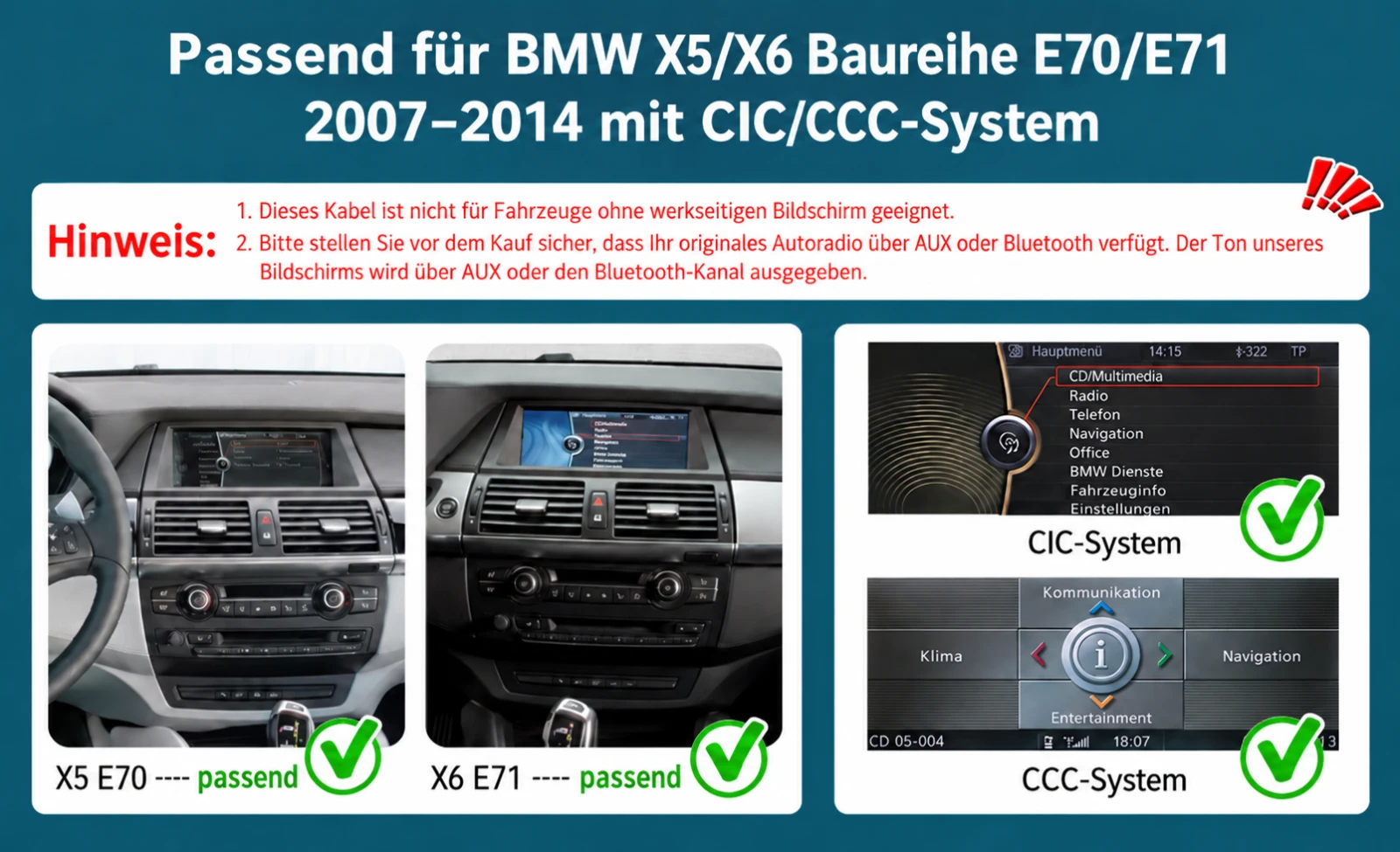 Kompatibilitätsübersicht für BMW X5 E70 und X6 E71 von 2007 bis 2014 mit CCC- oder CIC-iDrive-System