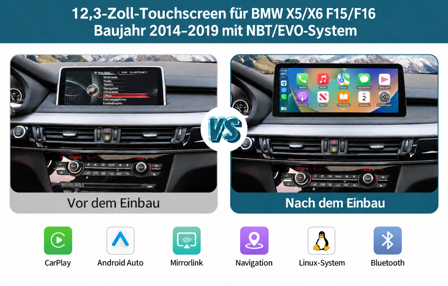 BMW X5 F15 und X6 F16 vor und nach dem Einbau eines 12,3-Zoll-Linux-Touchscreens mit Apple CarPlay und Android Auto